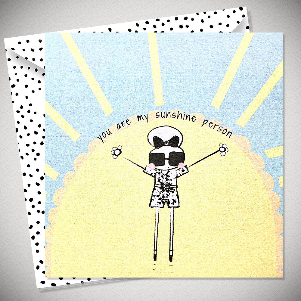 You are my sunshine person