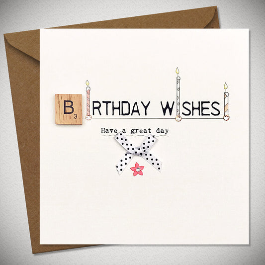 Birthday Wishes Have a Great Day