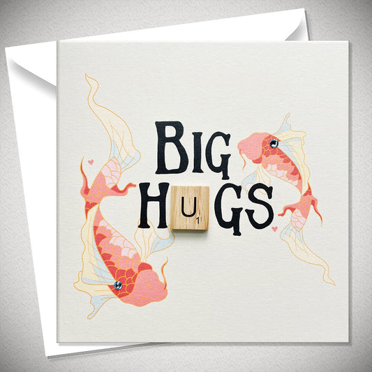 Big Hugs